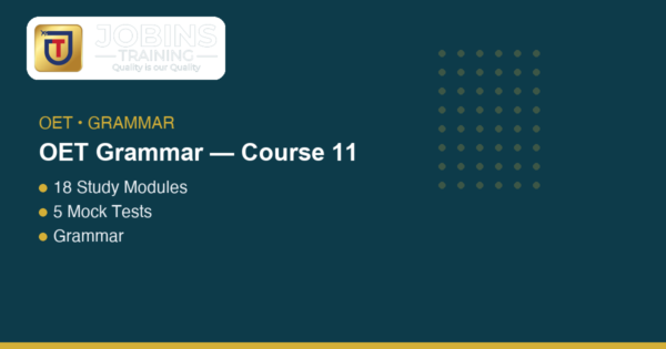OET Grammar — Course 11 — Combining Tenses: the full letter