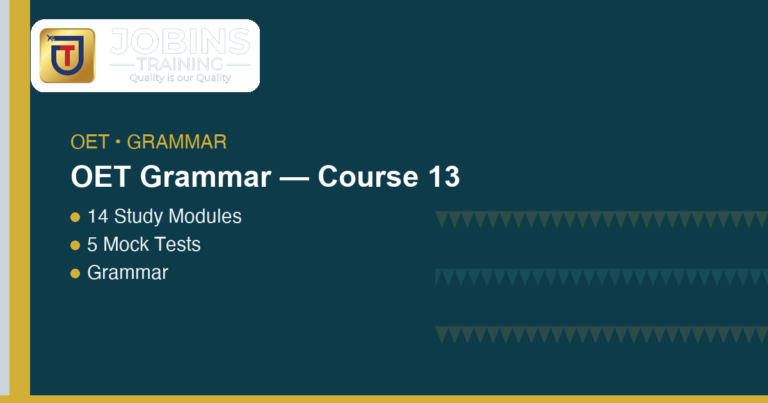 OET Grammar — Course 13 — Past Tenses: Past Simple, Past Continuous, and Their Contrast