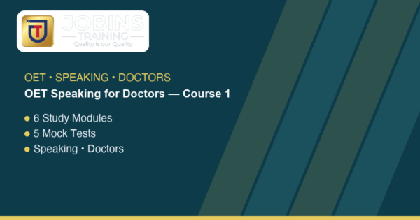 OET Speaking for Doctors — Course 1 — Universal sentence bank