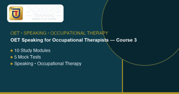 OET Speaking for Occupational Therapists — Course 3 — Musculoskeletal & Pain Management