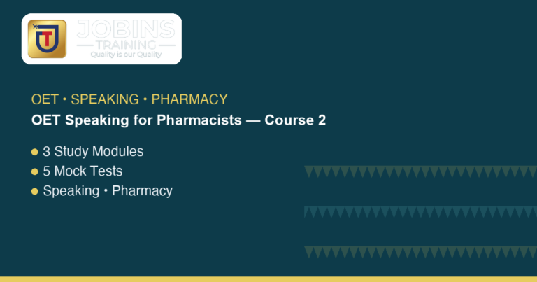 OET Speaking for Pharmacists — Course 2 — Condition & counselling modules