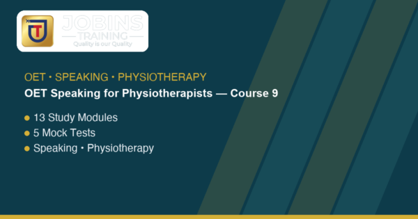 OET Speaking for Physiotherapists — Course 9 — Summarising, home programmes, and question invitations