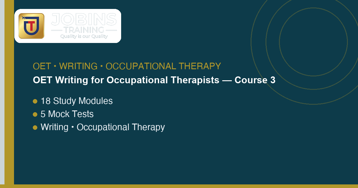 OET Occupational Therapy Writing: Not Assessed Does Not Mean Unable