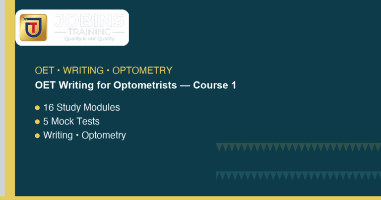 OET Writing for Optometrists — Course 1 — Referral Letter Architecture