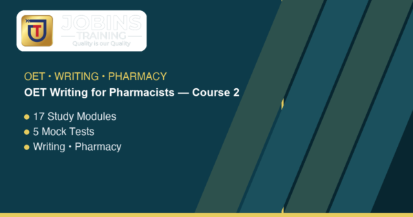 OET Writing for Pharmacists — Course 2 — Post-discharge reconciliation & dMUR letters