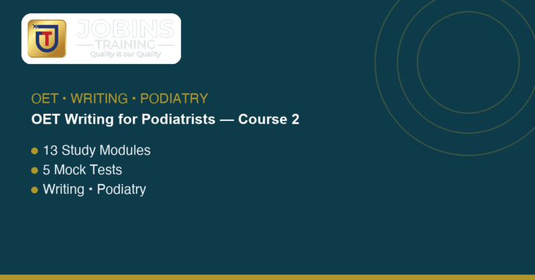 OET Writing for Podiatrists — Course 2 — Clinical Domain A: Diabetic Foot Ulcers with Ischemia and Infection