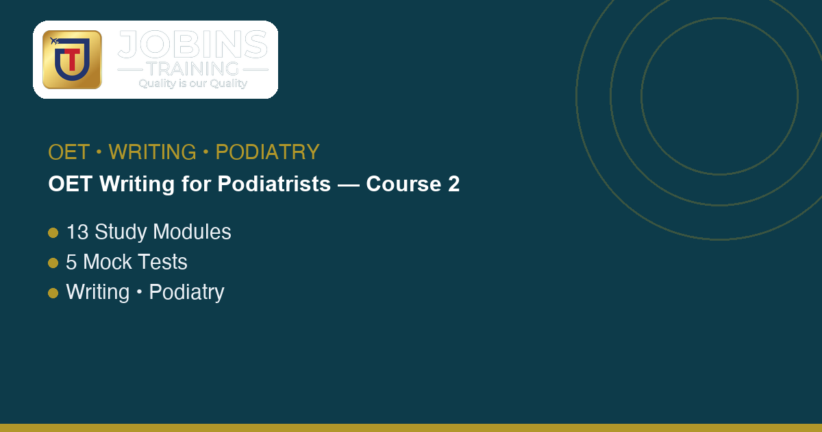 OET Podiatry Writing: Preserve the Condition in a Conditional Plan