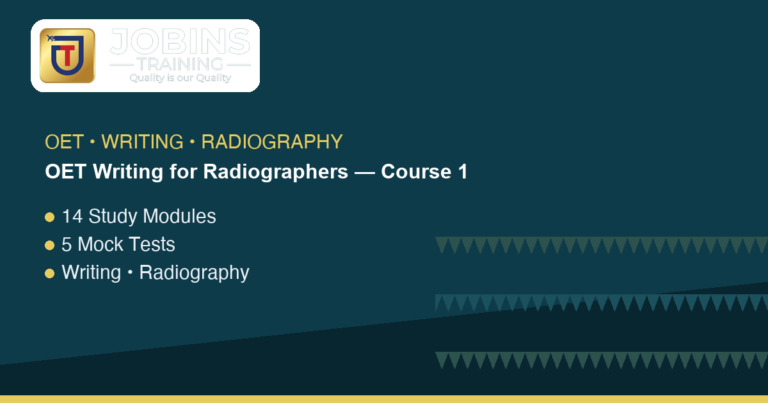 OET Writing for Radiographers — Course 1 — Structure practice with modelled paragraphs