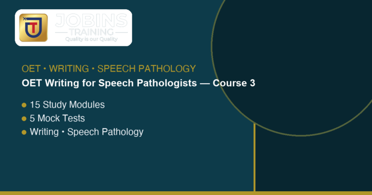 OET Writing for Speech Pathologists — Course 3 — Referral letters