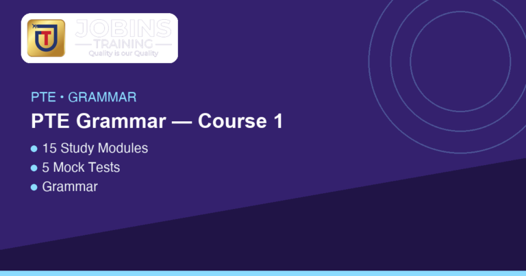 PTE Grammar — Course 1 — Mastering English tenses