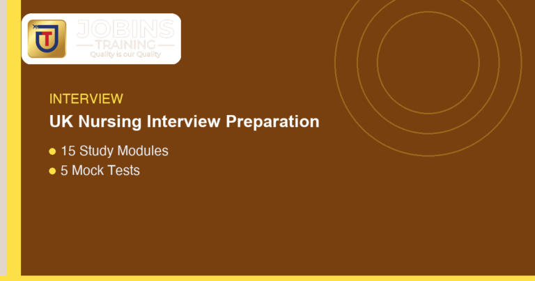 UK Nursing Interview Preparation — Safeguarding, Mental Capacity and Best Interests