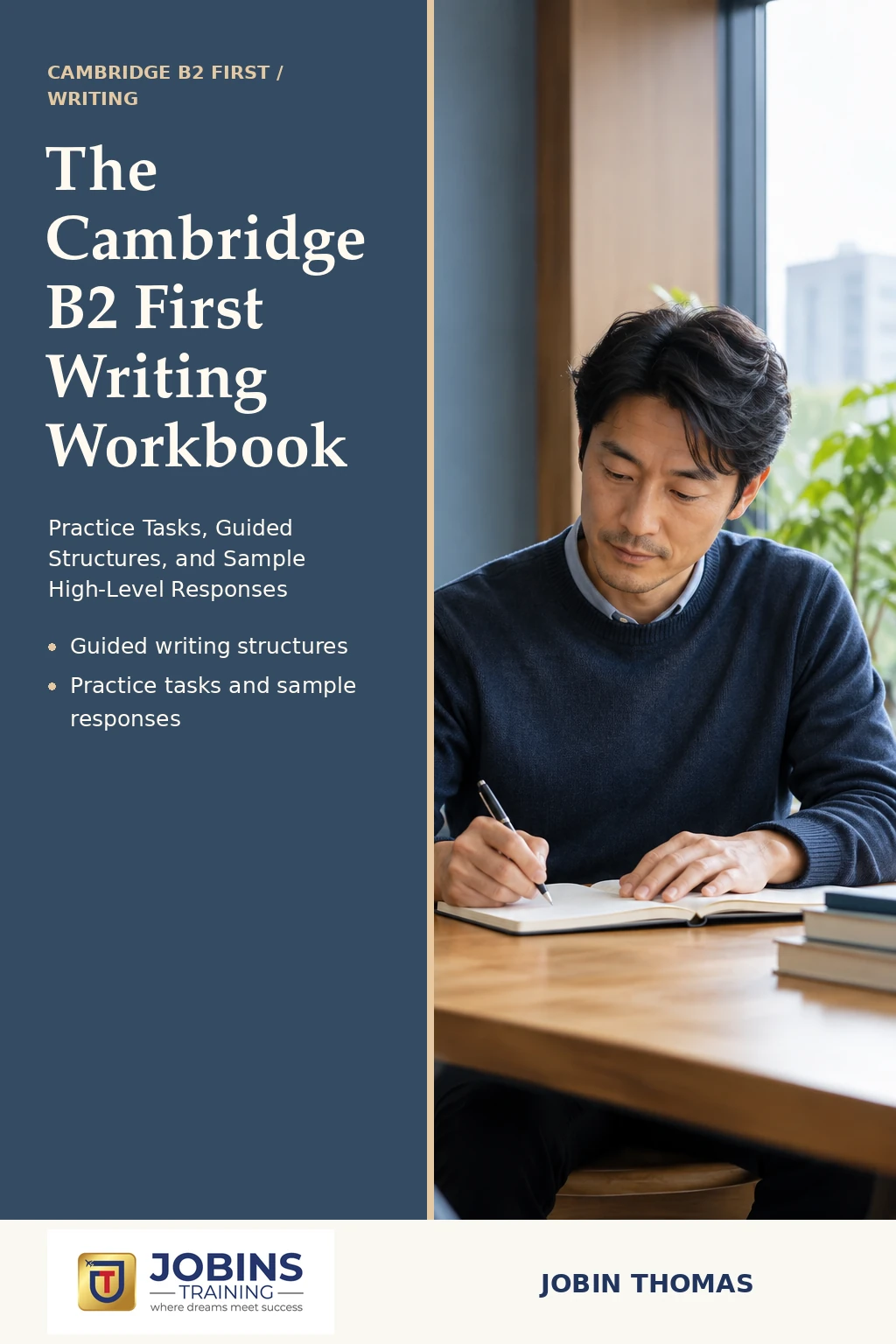 The Cambridge B2 First Writing Workbook by Jobin Thomas — front cover