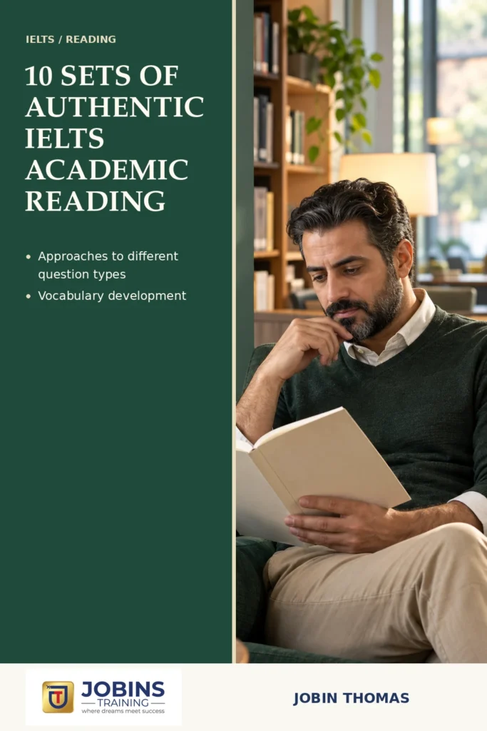 10 SETS OF AUTHENTIC IELTS ACADEMIC READING by Jobin Thomas — front cover