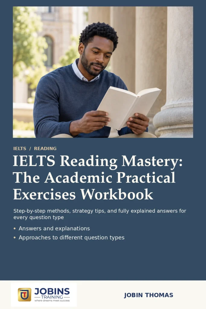 IELTS Reading Mastery: The Academic Practical Exercises Workbook by Jobin Thomas — front cover