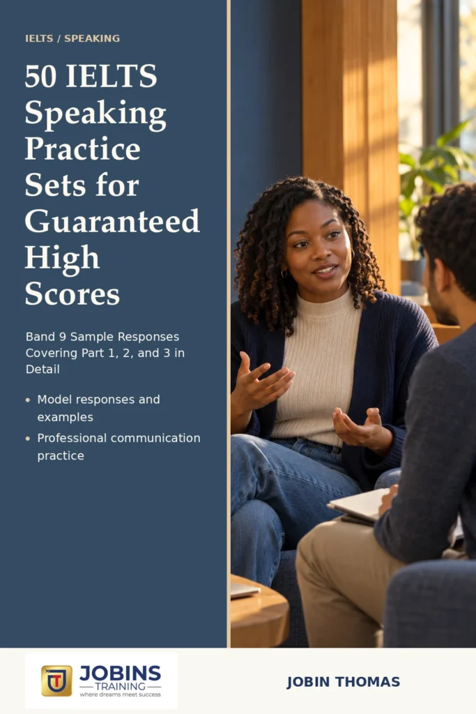 50 IELTS Speaking Practice Sets for Guaranteed High Scores by Jobin Thomas — front cover