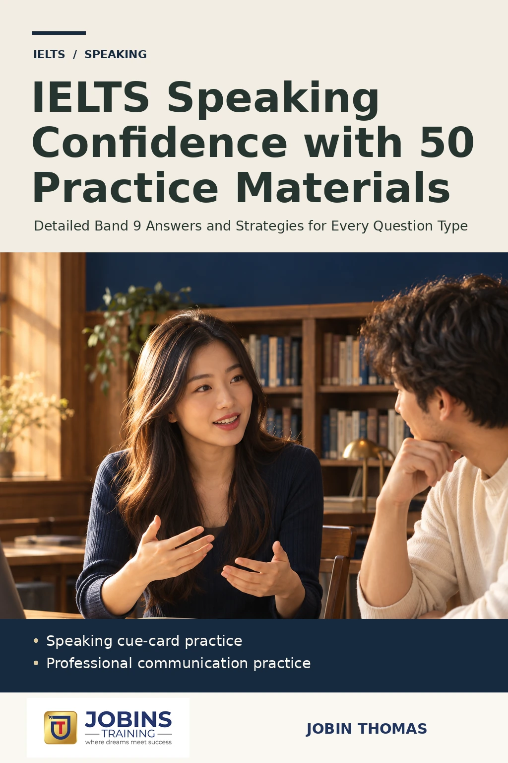 IELTS Speaking Confidence with 50 Practice Materials by Jobin Thomas — front cover