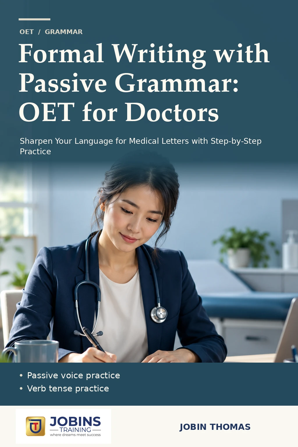 Formal Writing with Passive Grammar: OET for Doctors by Jobin Thomas — front cover
