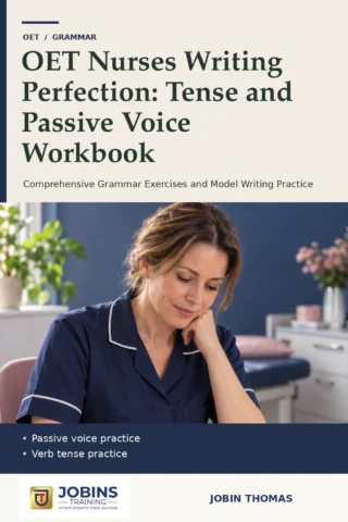 OET Nurses Writing Perfection: Tense and Passive Voice Workbook — book cover