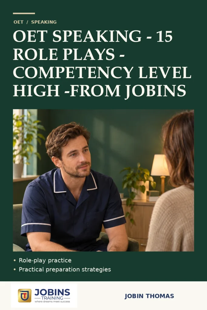 OET SPEAKING - 15 ROLE PLAYS - COMPETENCY LEVEL HIGH -FROM JOBINS by Jobin Thomas — front cover