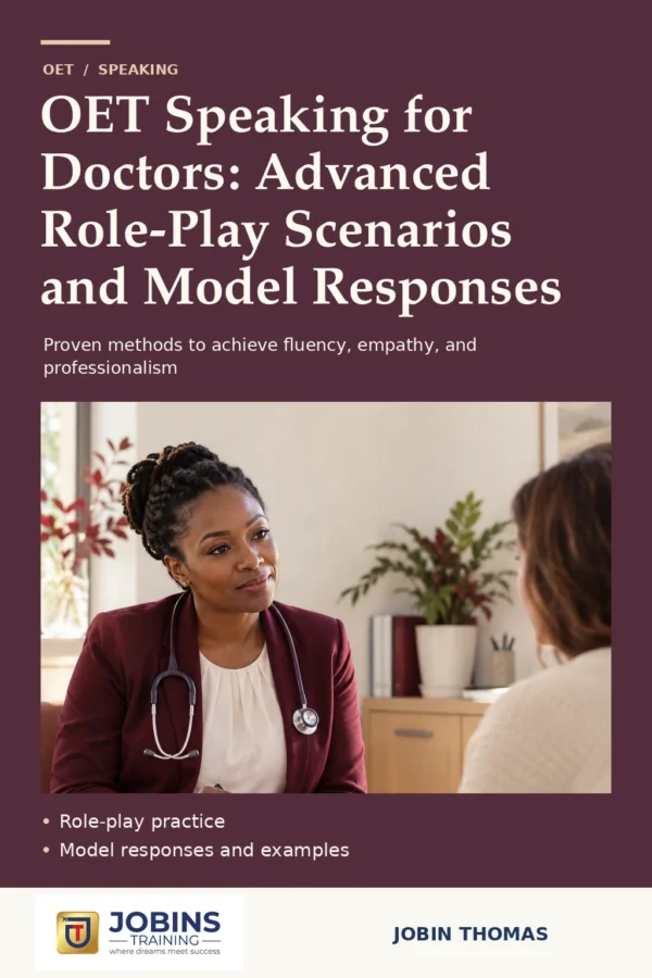 OET Speaking for Doctors: Advanced Role-Play Scenarios and Model Responses by Jobin Thomas — front cover
