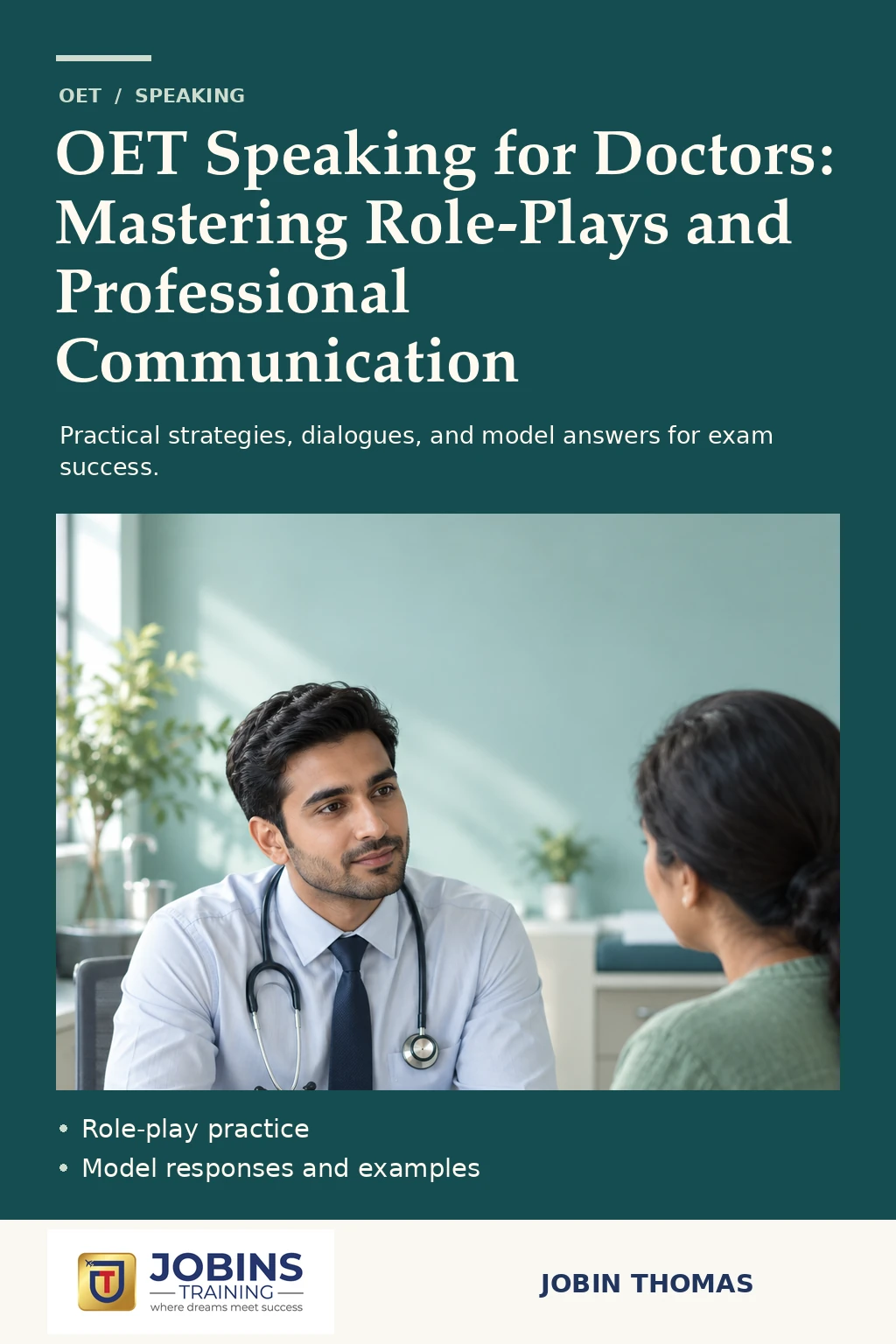 OET Speaking for Doctors: Mastering Role-Plays and Professional Communication by Jobin Thomas — front cover