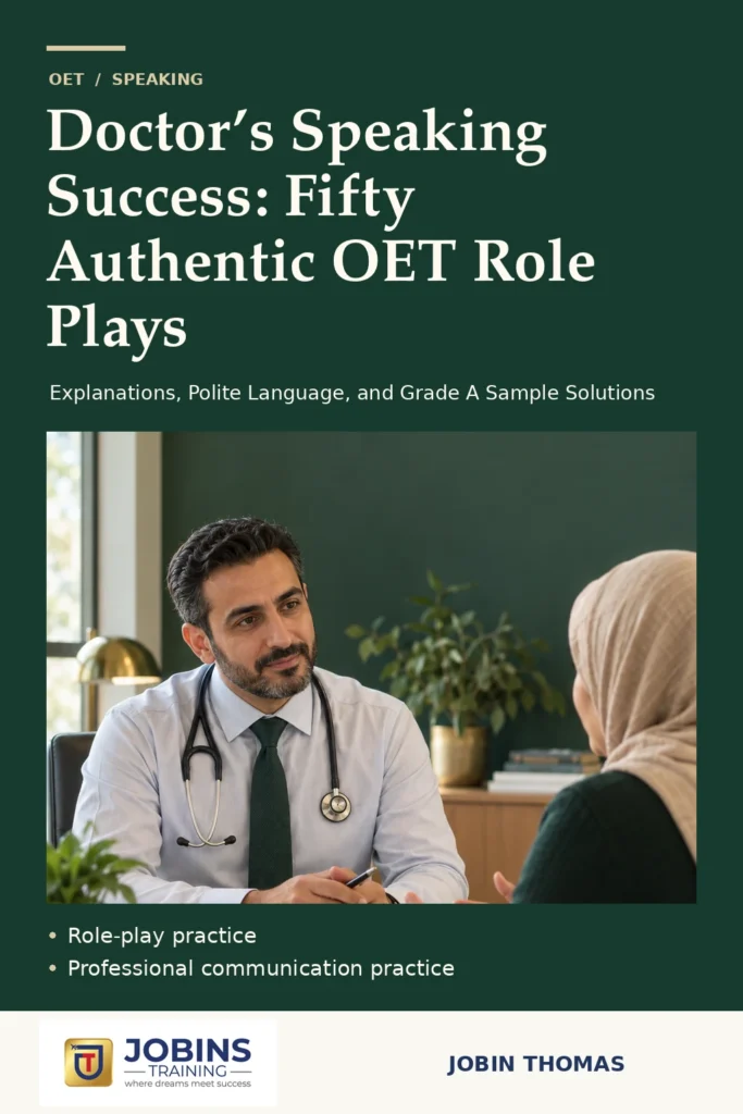Doctor’s Speaking Success: Fifty Authentic OET Role Plays by Jobin Thomas — front cover