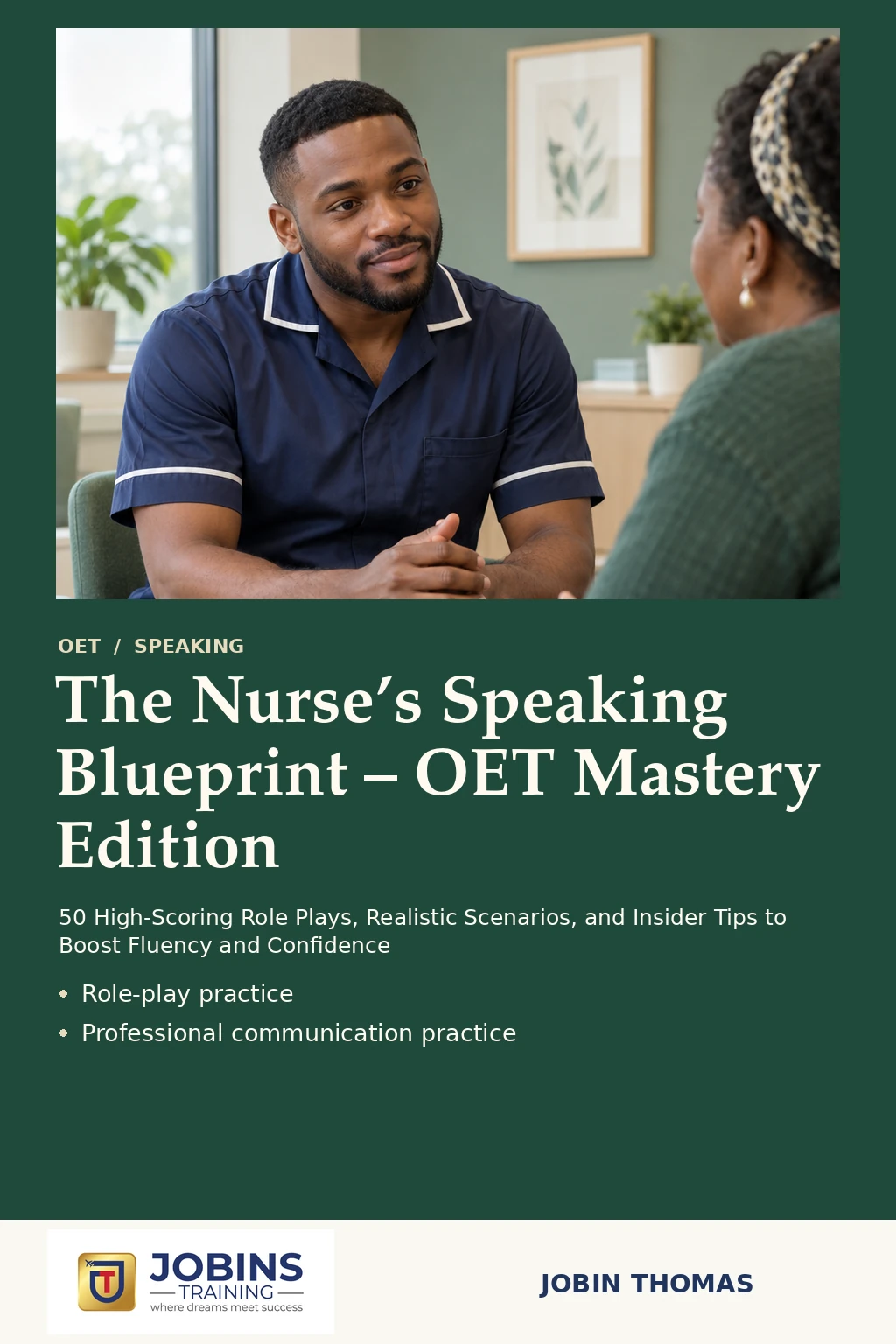 The Nurse’s Speaking Blueprint – OET Mastery Edition by Jobin Thomas — front cover