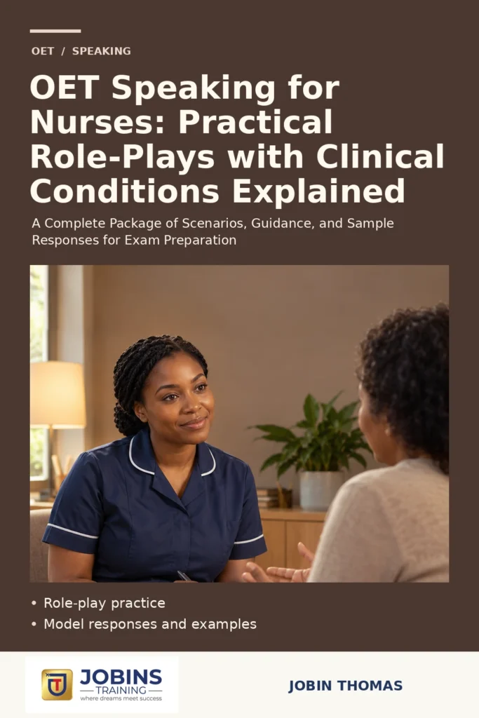 OET Speaking for Nurses: Practical Role-Plays with Clinical Conditions Explained by Jobin Thomas — front cover