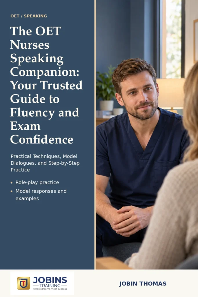 The OET Nurses Speaking Companion: Your Trusted Guide to Fluency and Exam Confidence by Jobin Thomas — front cover