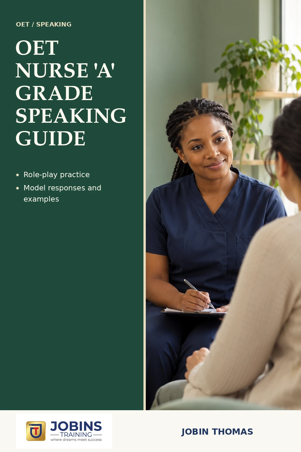 OET NURSE 'A' GRADE SPEAKING GUIDE by Jobin Thomas — front cover