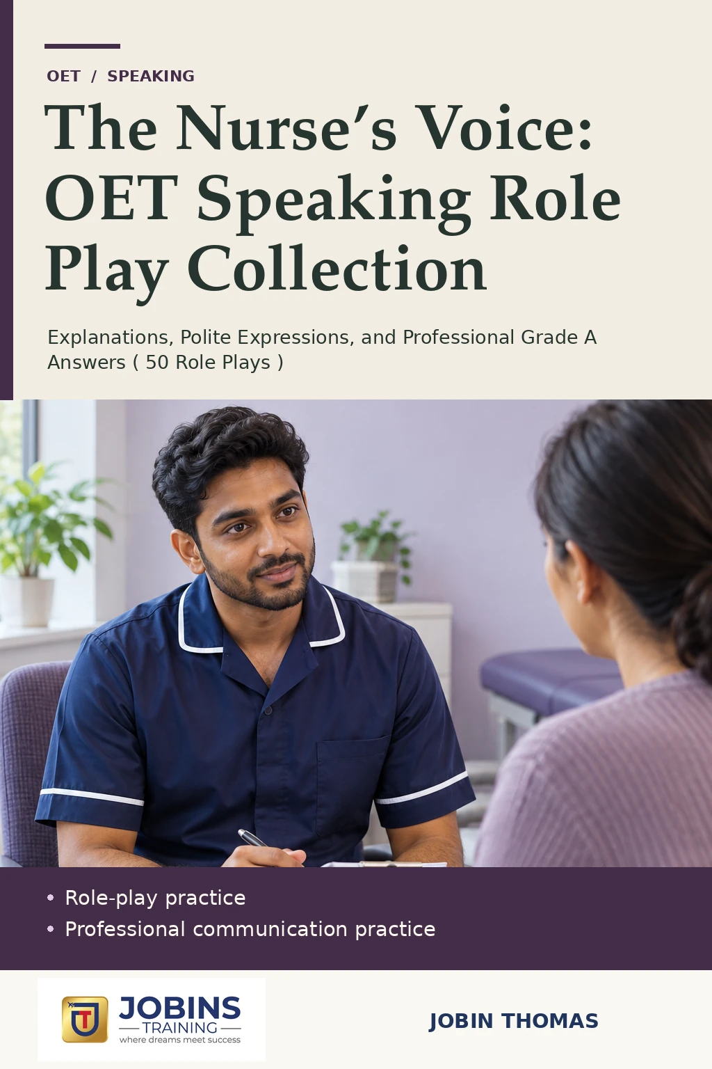 The Nurse’s Voice: OET Speaking Role Play Collection by Jobin Thomas — front cover