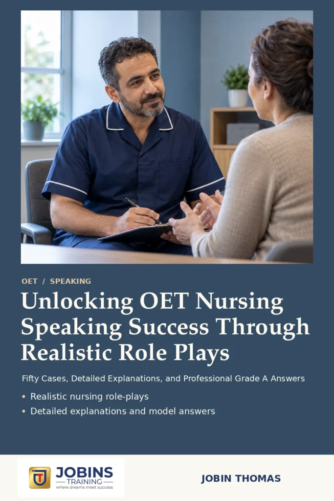 Unlocking OET Nursing Speaking Success Through Realistic Role Plays by Jobin Thomas — front cover