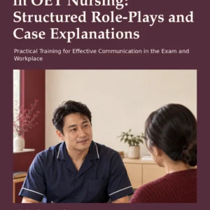 Speaking with Confidence in OET Nursing: Structured Role-Plays and Case Explanations by Jobin Thomas — front cover