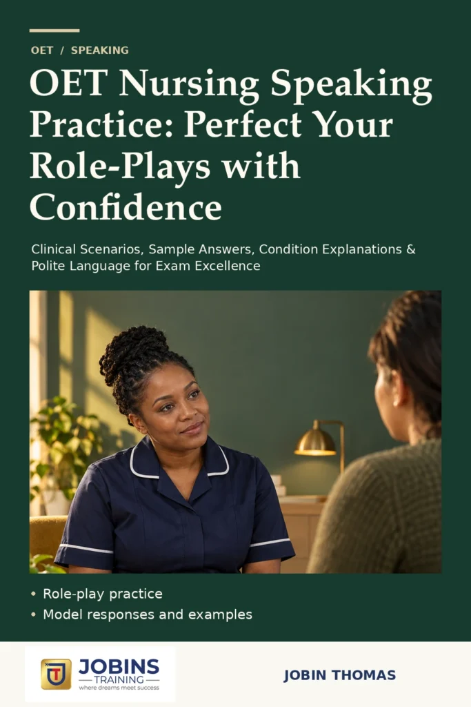 OET Nursing Speaking Practice: Perfect Your Role-Plays with Confidence by Jobin Thomas — front cover