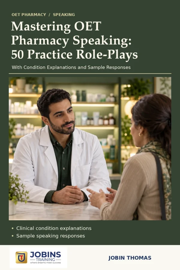 Mastering OET Pharmacy Speaking: 50 Practice Role-Plays by Jobin Thomas — front cover