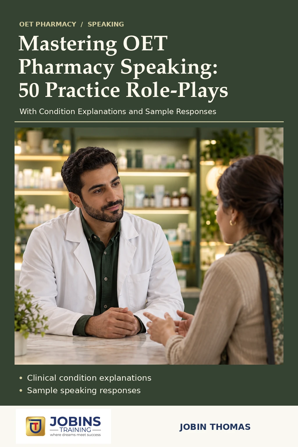 Mastering OET Pharmacy Speaking: 50 Practice Role-Plays by Jobin Thomas — front cover