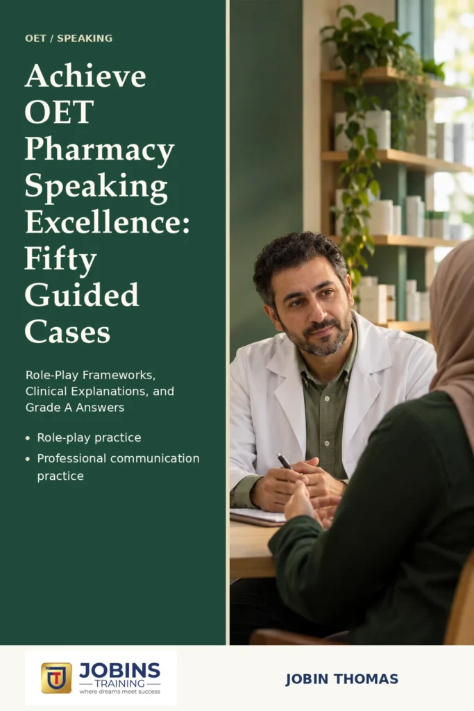 Achieve OET Pharmacy Speaking Excellence: Fifty Guided Cases by Jobin Thomas — front cover