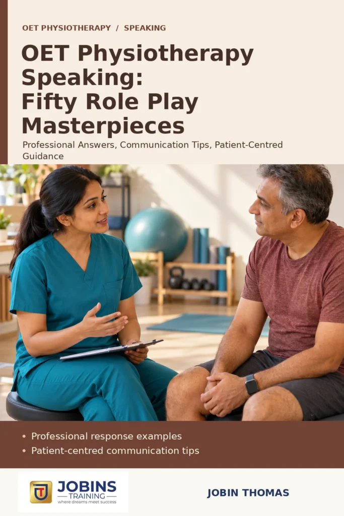 OET Physiotherapy Speaking: Fifty Role Play Masterpieces by Jobin Thomas — front cover