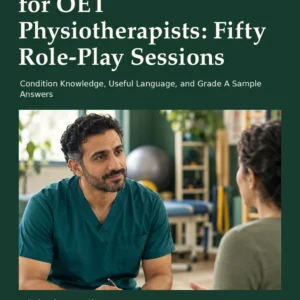 Speaking Made Clear for OET Physiotherapists: Fifty Role-Play Sessions by Jobin Thomas — front cover