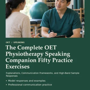 The Complete OET Physiotherapy Speaking Companion Fifty Practice Exercises by Jobin Thomas — front cover