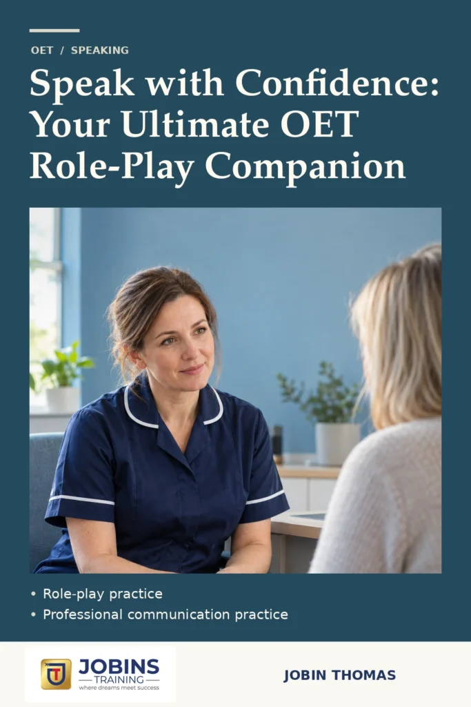 Speak with Confidence: Your Ultimate OET Role-Play Companion by Jobin Thomas — front cover
