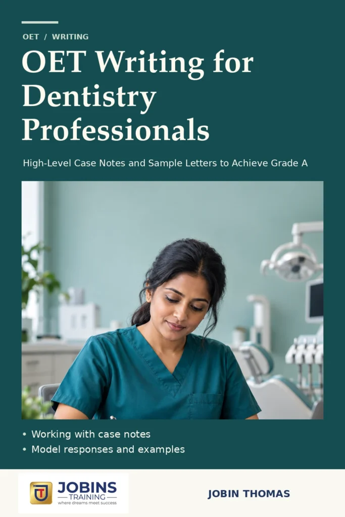 OET Writing for Dentistry Professionals by Jobin Thomas — front cover