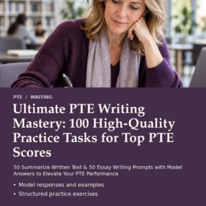 Ultimate PTE Writing Mastery: 100 High-Quality Practice Tasks for Top PTE Scores by Jobin Thomas — front cover
