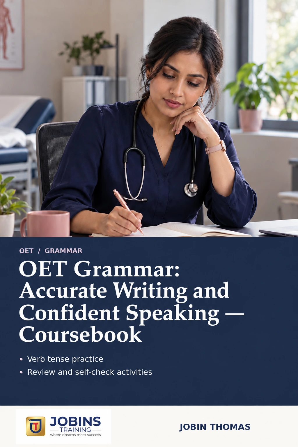 OET Grammar: Accurate Writing and Confident Speaking — Coursebook by Jobin Thomas — front cover