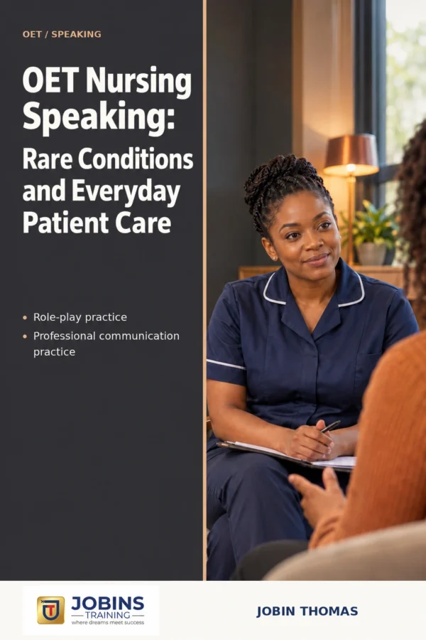 OET Nursing Speaking: Rare Conditions and Everyday Patient Care by Jobin Thomas — front cover