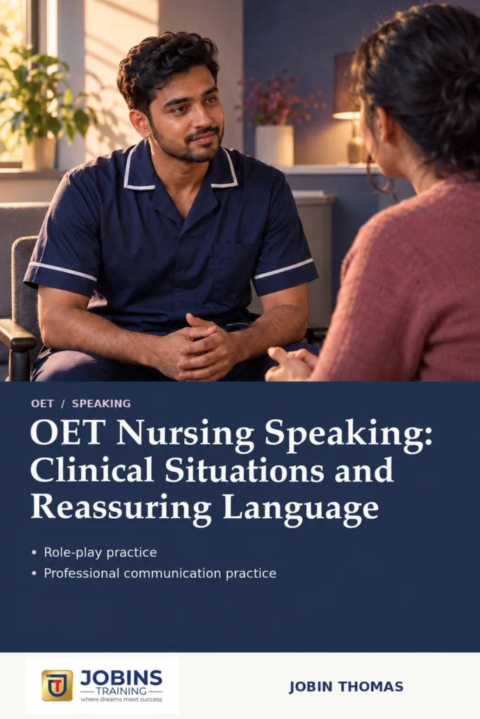 OET Nursing Speaking: Clinical Situations and Reassuring Language by Jobin Thomas — front cover