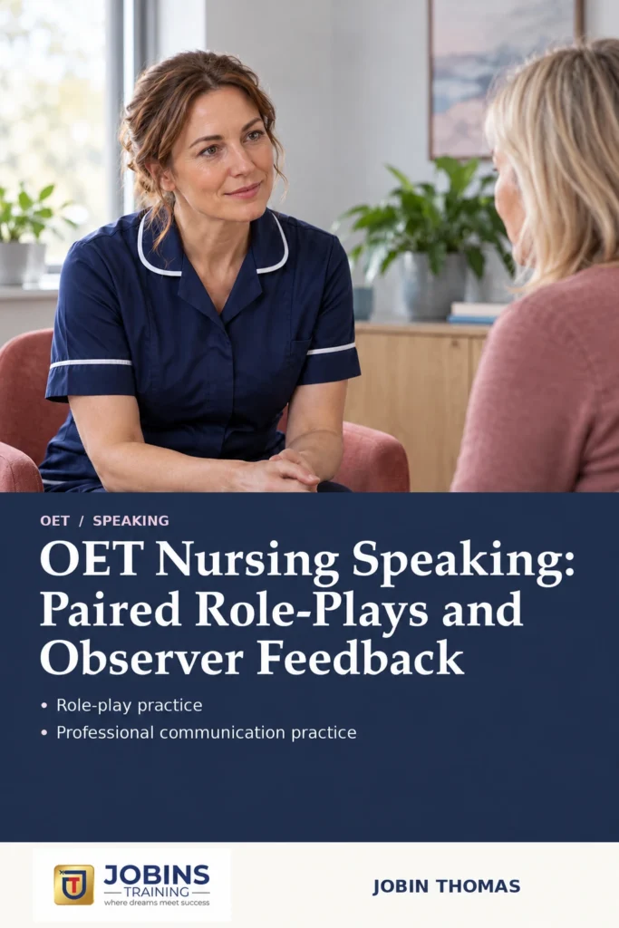 OET Nursing Speaking: Paired Role-Plays and Observer Feedback by Jobin Thomas — front cover