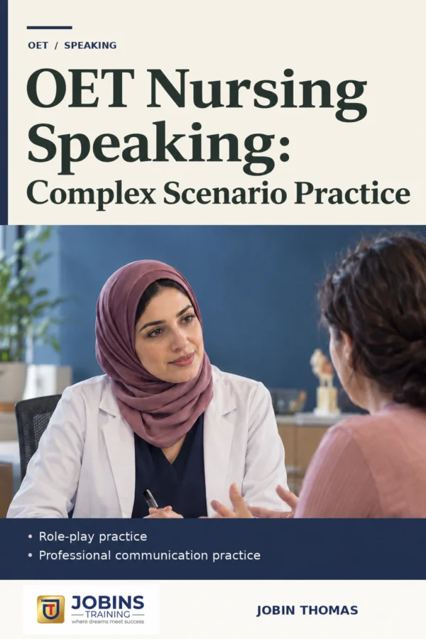 OET Nursing Speaking: Complex Scenario Practice by Jobin Thomas — front cover