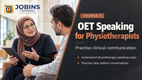 OET Speaking for Physiotherapists — Course 7 — OET Speaking format refresher