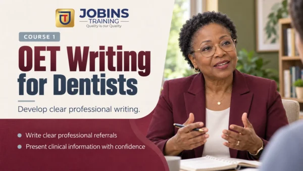 OET Writing for Dentists — Course 1 — Orthodontic & Developmental Referrals